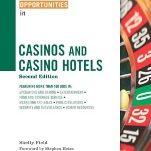 Career Opportunities in Casinos and Casino Hotels 18+